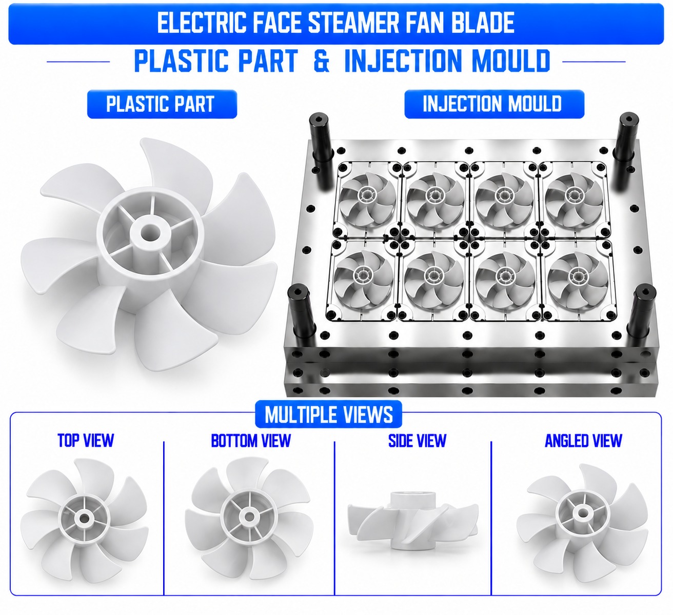 Electric Face Steamer Plastic Fan Blade Mould and Moulding Service